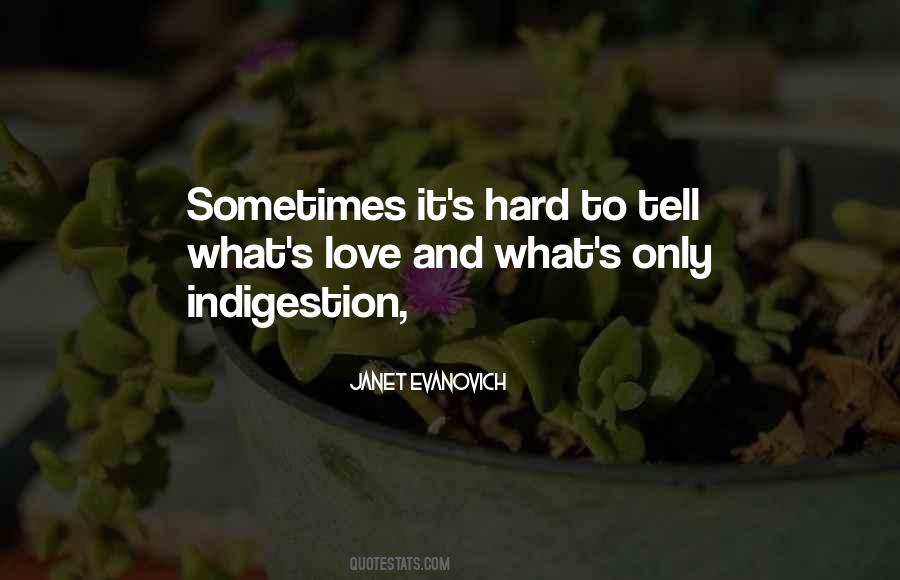 Quotes About Indigestion #1359946