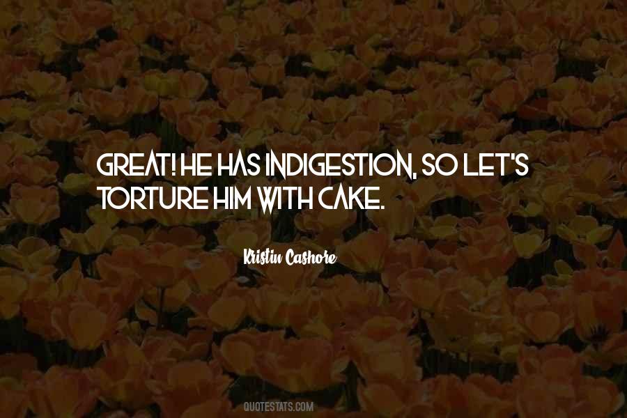 Quotes About Indigestion #450878