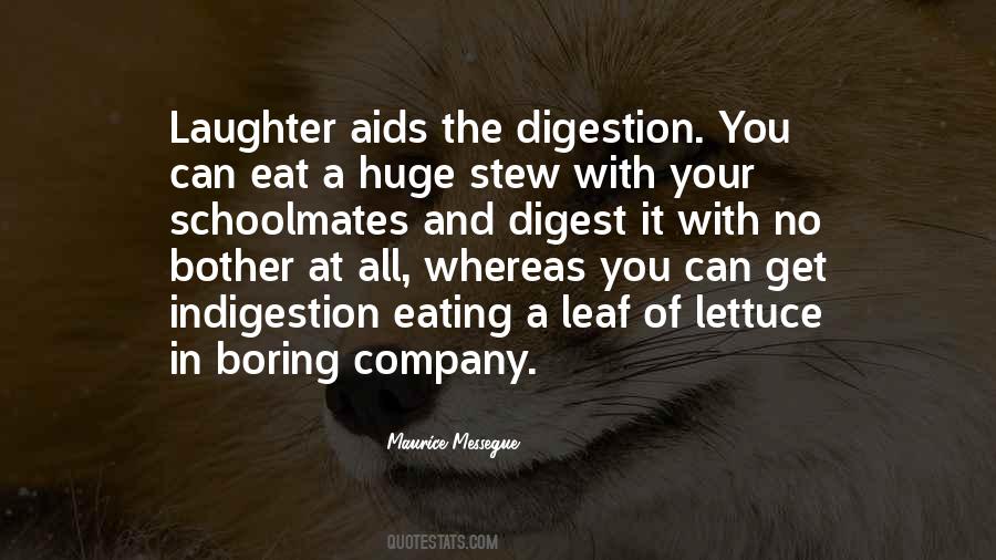 Quotes About Indigestion #940710