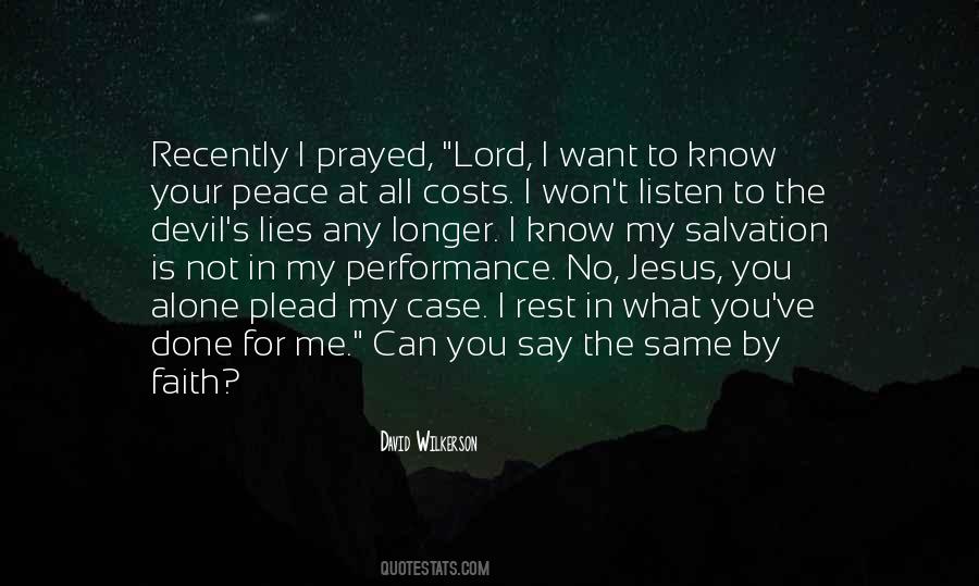 Jesus Prayed Quotes #1584224
