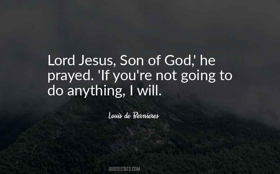 Jesus Prayed Quotes #1669984