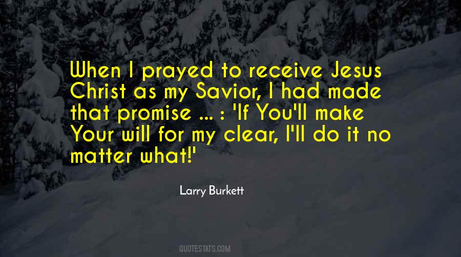 Jesus Prayed Quotes #689229