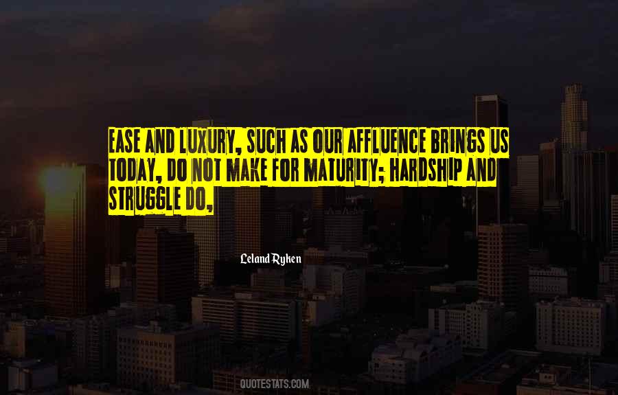 Quotes About Affluence #1053182