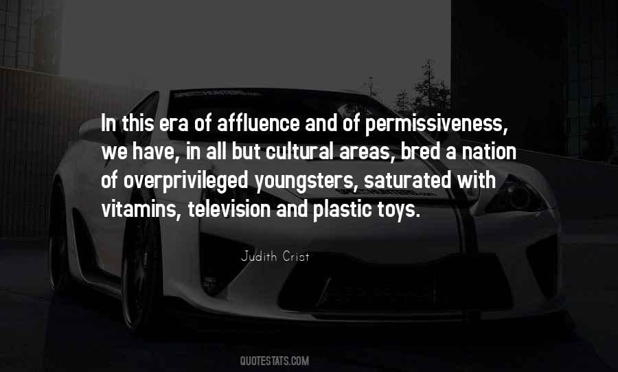 Quotes About Affluence #1751541