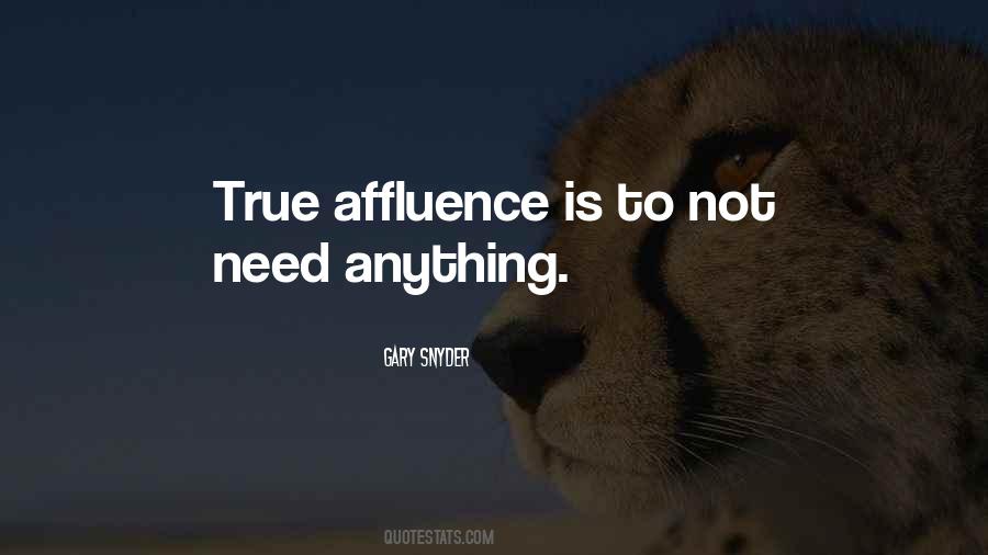 Quotes About Affluence #1780063
