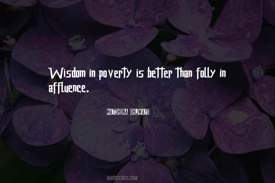 Quotes About Affluence #430055