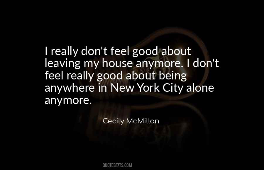 Quotes About Being Alone In The City #196207