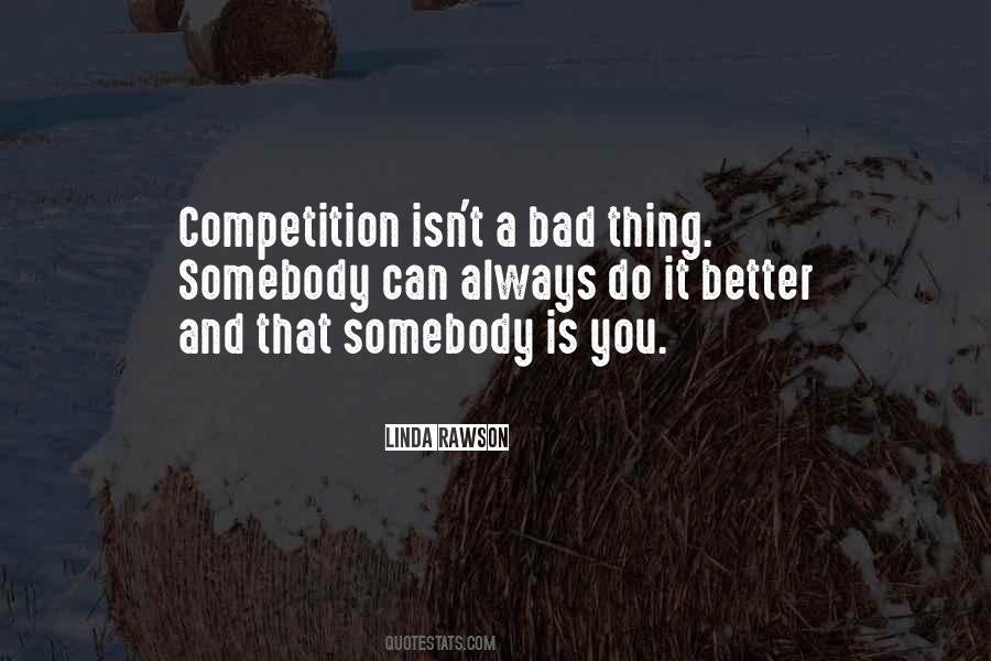 Quotes About Bad Competition #1759935