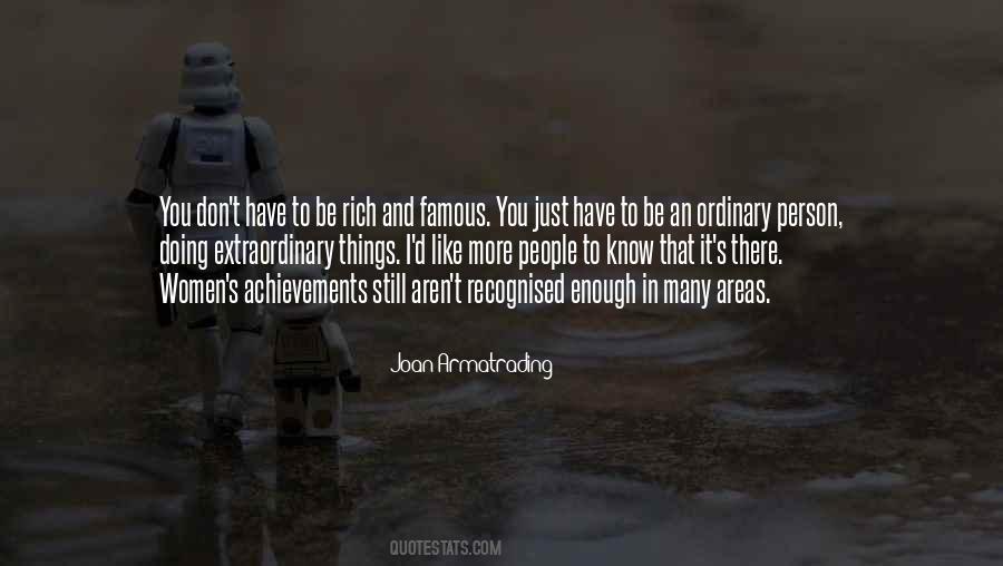 Quotes About Extraordinary Things #107674