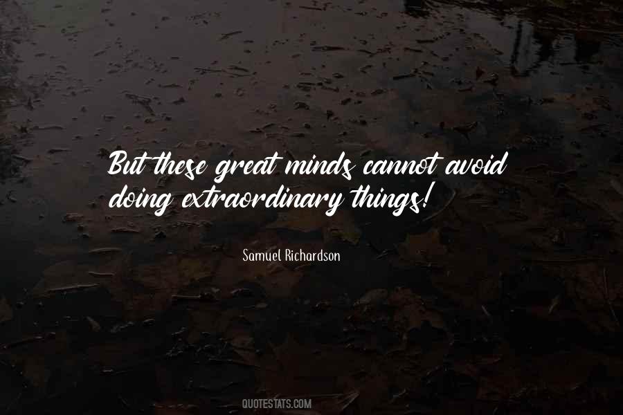 Quotes About Extraordinary Things #610654