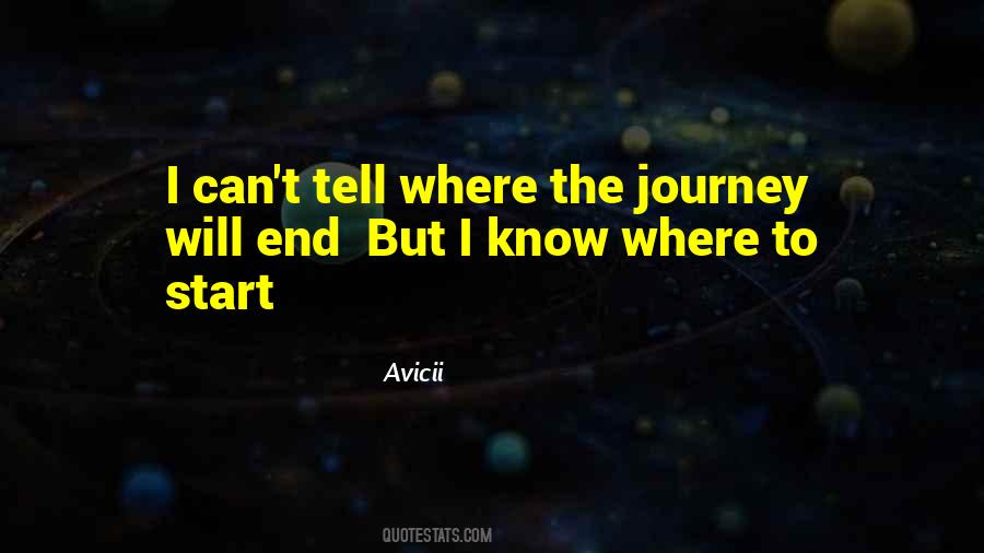 Quotes About Journey Ends #1043134