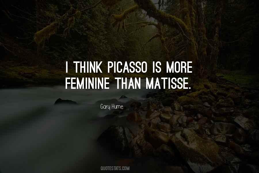 Quotes About Picasso Matisse #590934