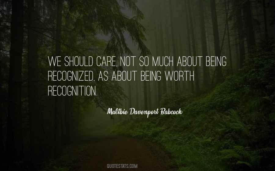 Quotes About Not Being Recognized #537898