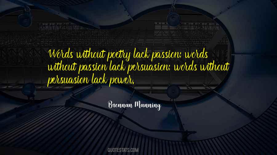 Lack Of Passion Quotes #325857