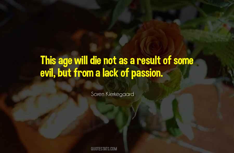 Lack Of Passion Quotes #464375