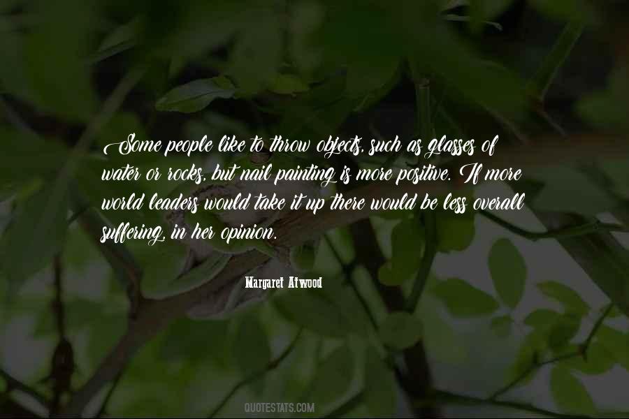 Positive Opinion Quotes #970336