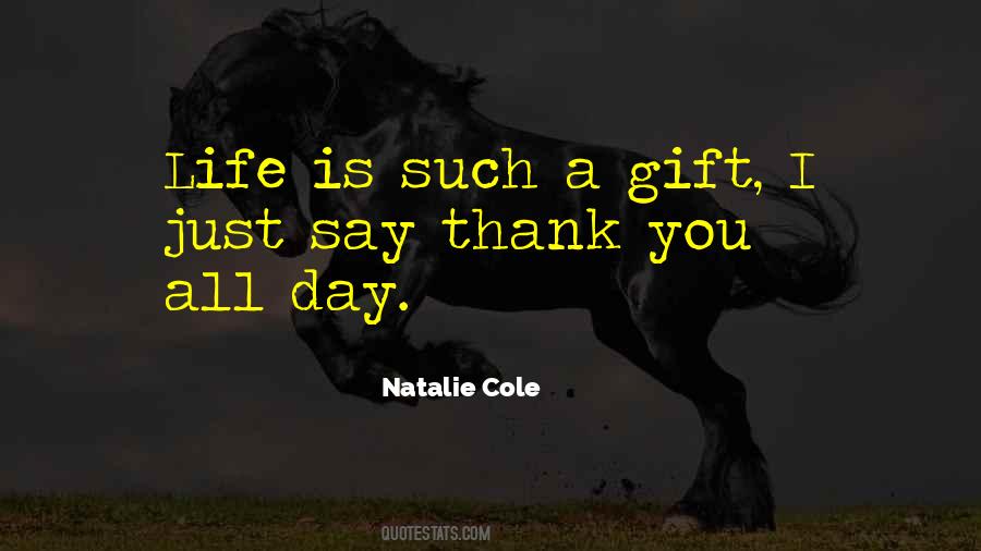 Quotes About Thank You For The Gift #287836