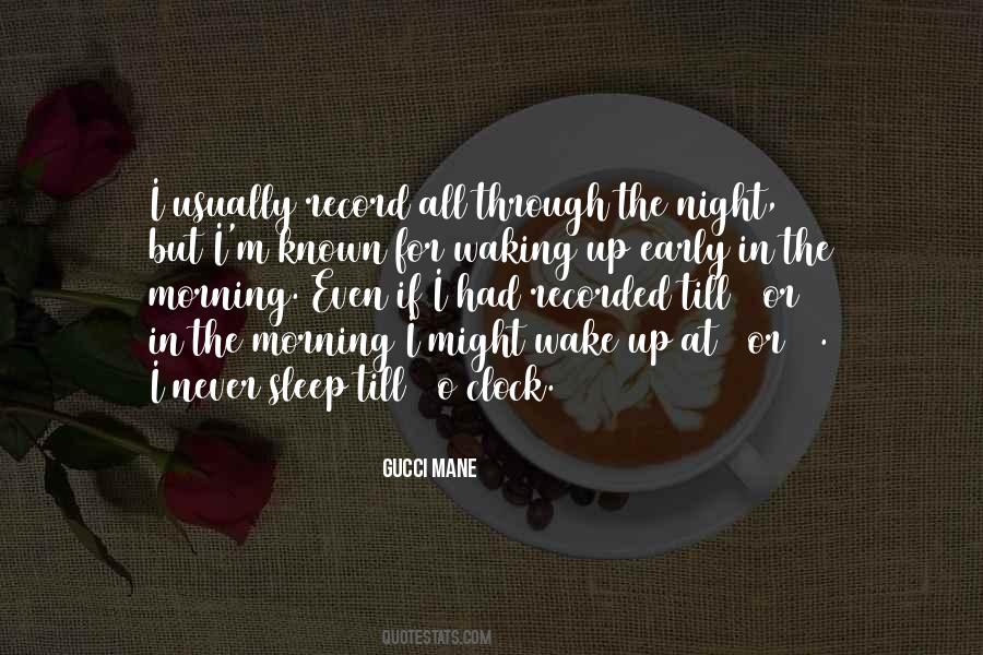 Quotes About Waking Up In The Morning #110628