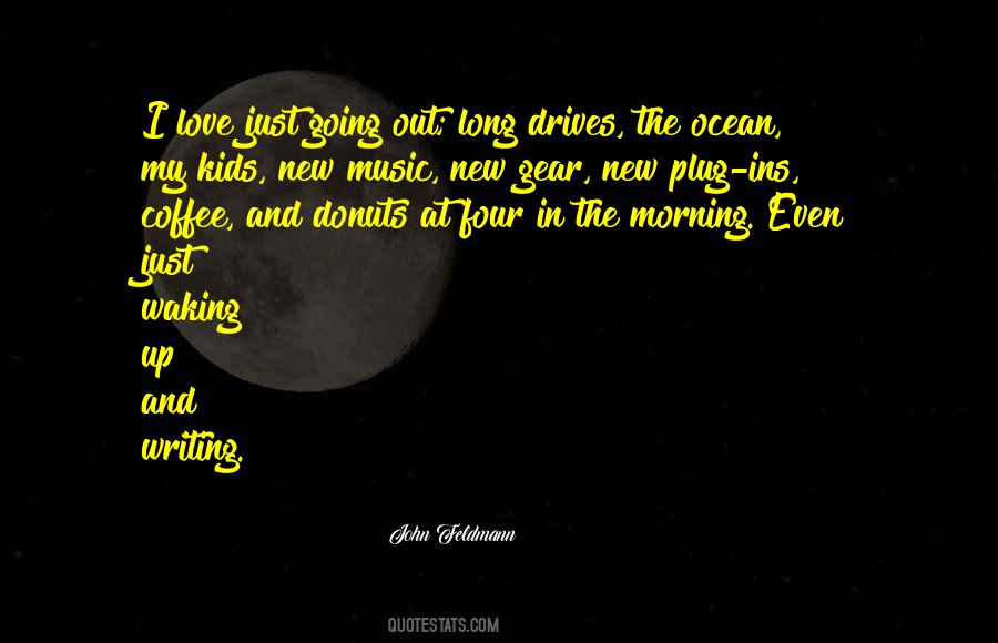 Quotes About Waking Up In The Morning #303919