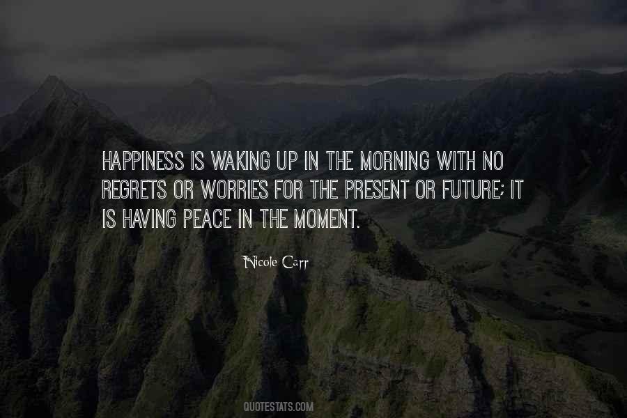 Quotes About Waking Up In The Morning #670888