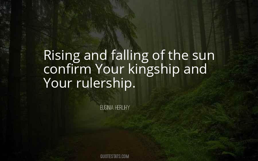Rising Of The Sun Quotes #1319431