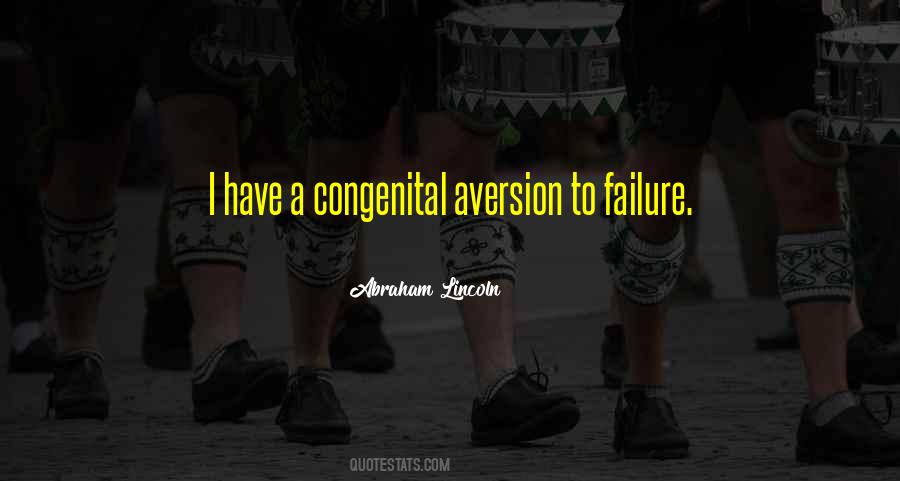 Quotes About Aversion #158670 Quotes About Aversion #158670