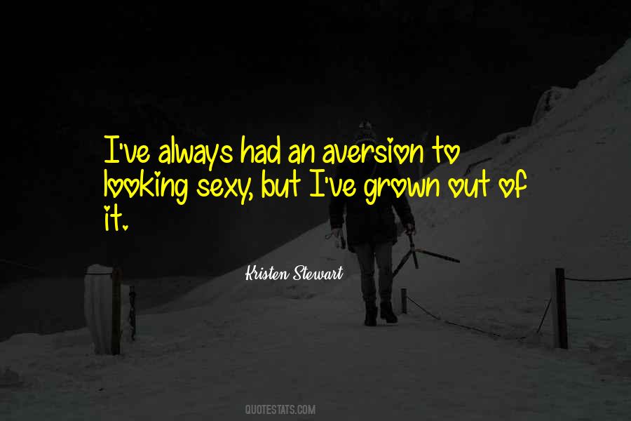 Quotes About Aversion #778526 Quotes About Aversion #778526