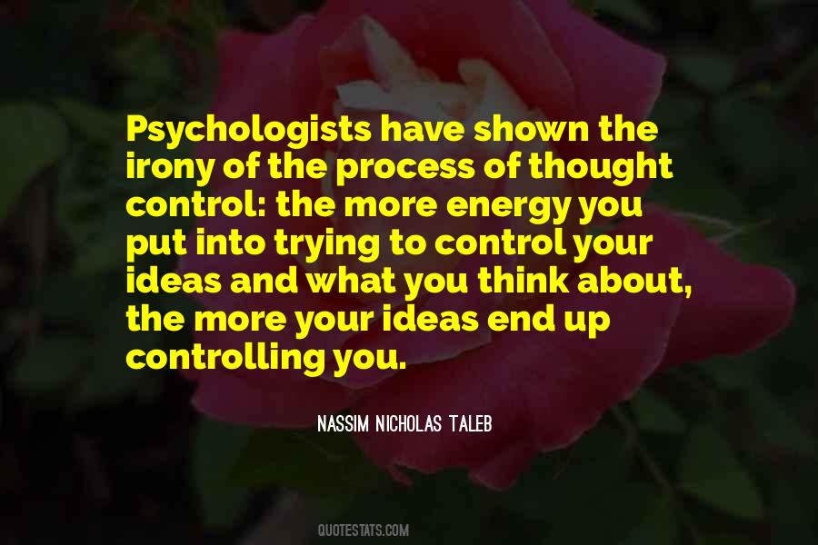 Control Your Thought Quotes #32910