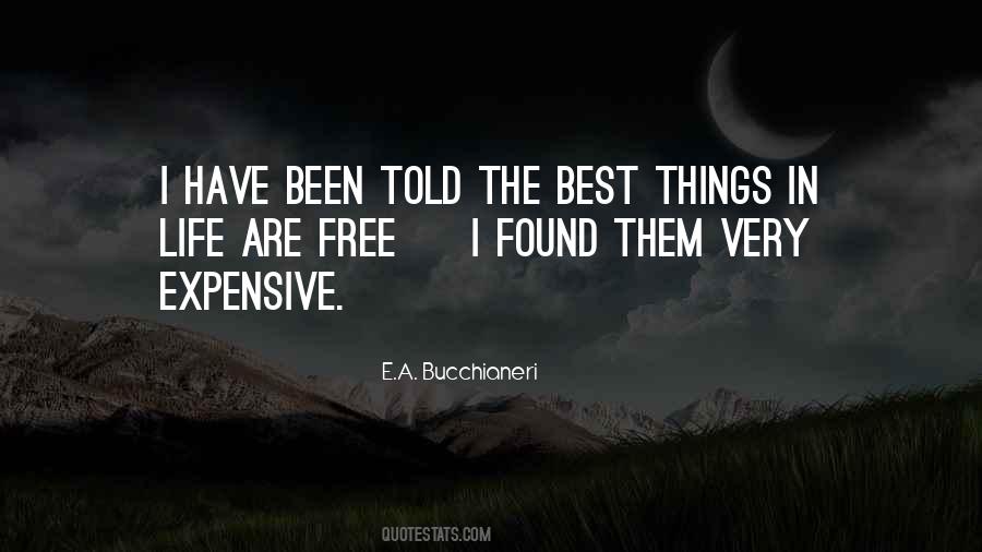Quotes About The Best Things In Life Are Free #218996