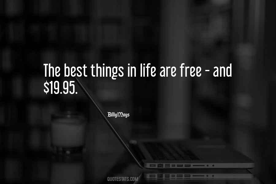 Quotes About The Best Things In Life Are Free #678634