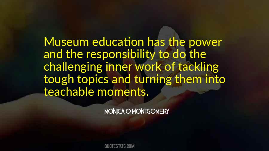 Quotes About Teachable Moments #703580