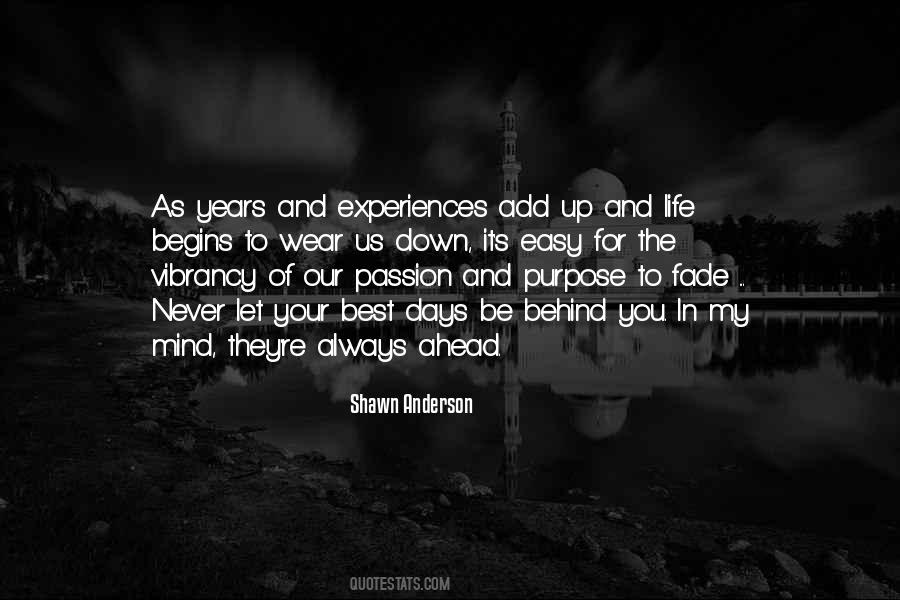 Quotes About Purpose And Passion #1010323