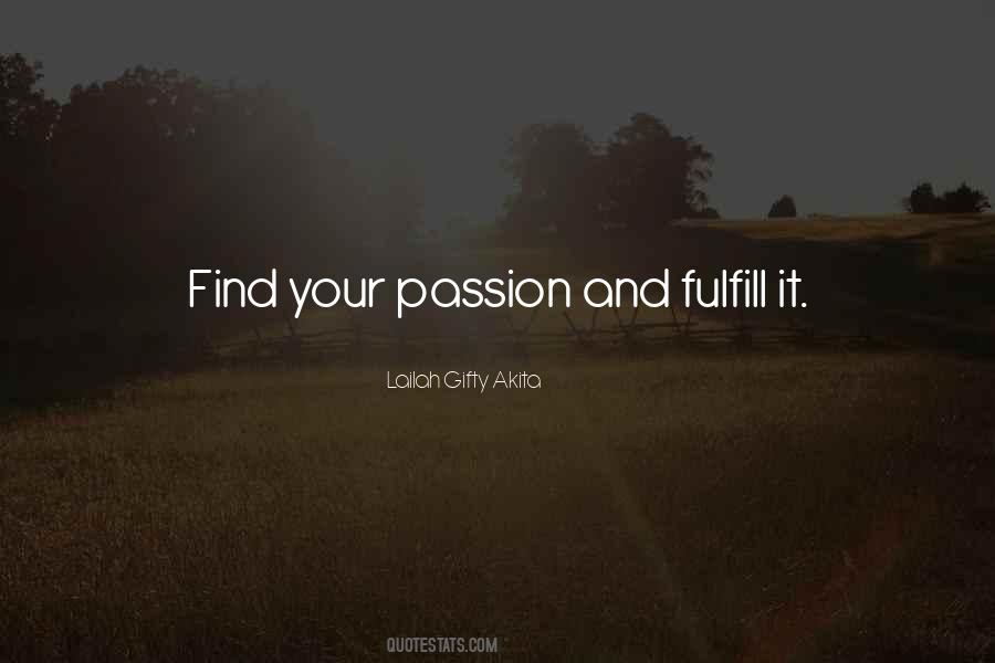 Quotes About Purpose And Passion #1039021