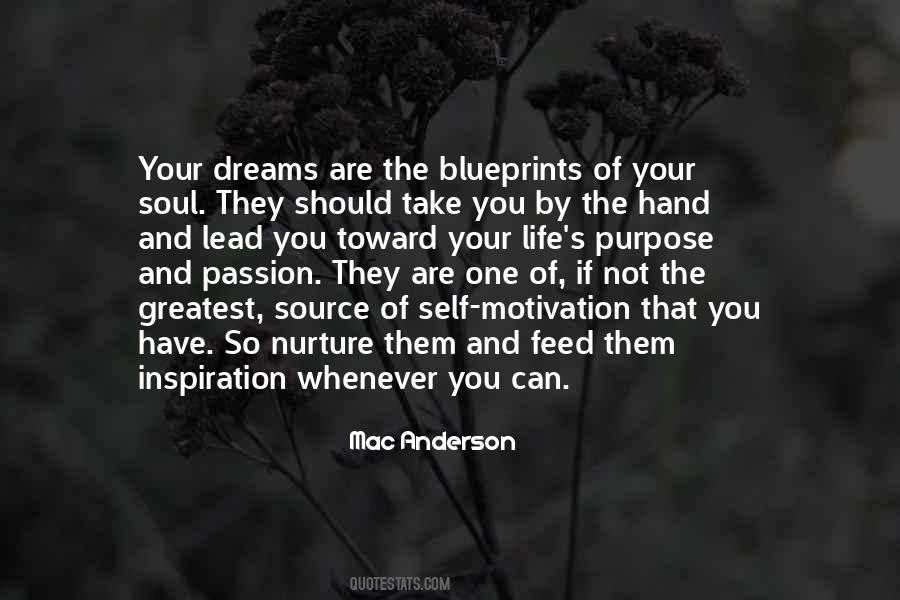 Quotes About Purpose And Passion #1352939