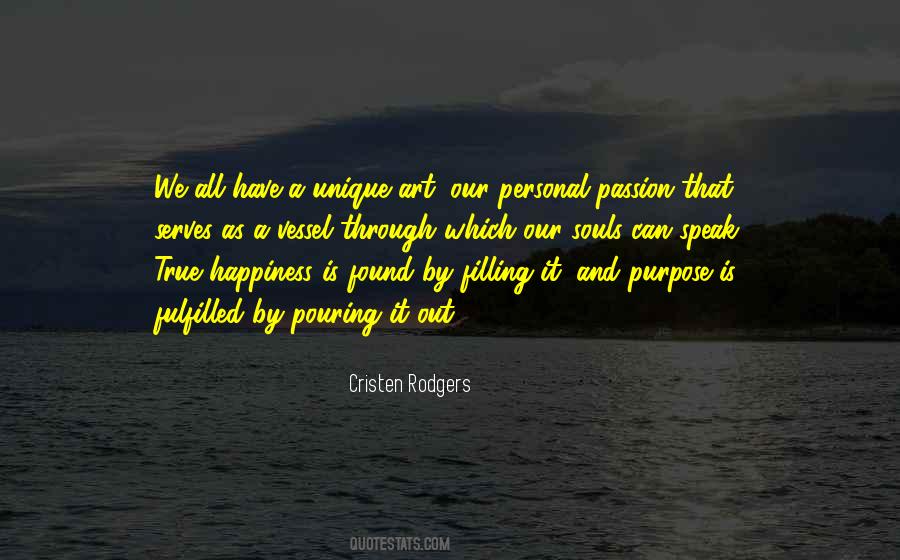Quotes About Purpose And Passion #190250