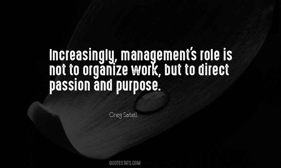 Quotes About Purpose And Passion #358343