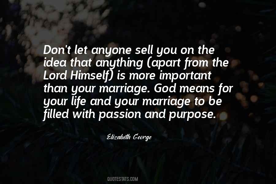 Quotes About Purpose And Passion #731999