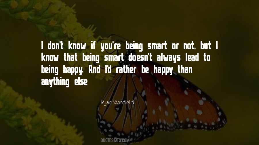 Quotes About Not Always Being Happy #1869225
