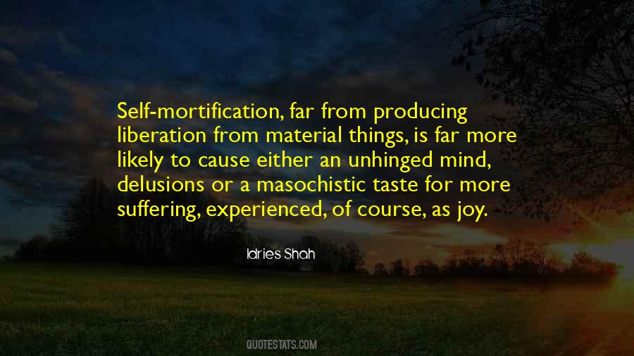 Quotes About Mortification #1424412