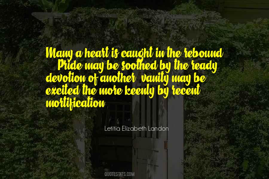 Quotes About Mortification #899956