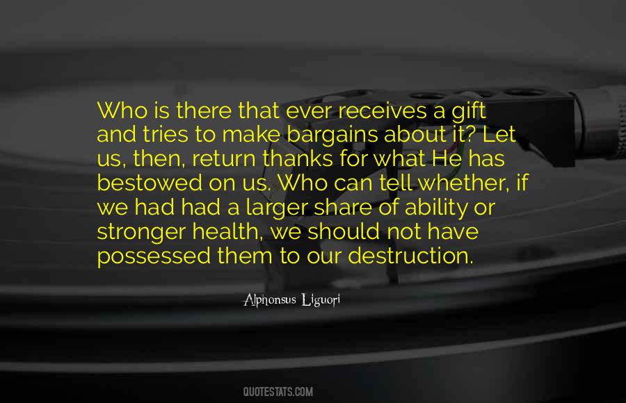 Gift Ever Quotes #257837
