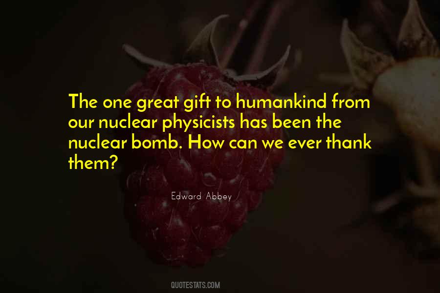 Gift Ever Quotes #485191