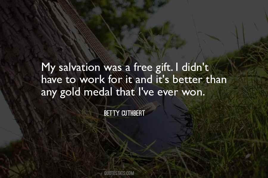 Gift Ever Quotes #531518