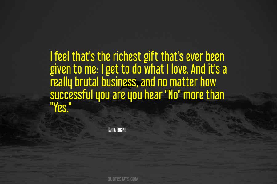 Gift Ever Quotes #587751