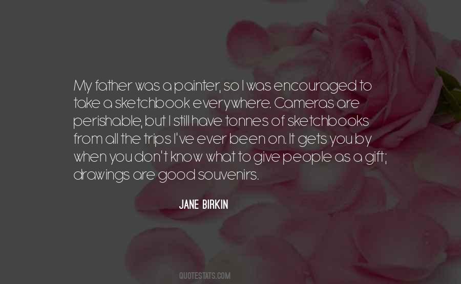 Gift Ever Quotes #678702