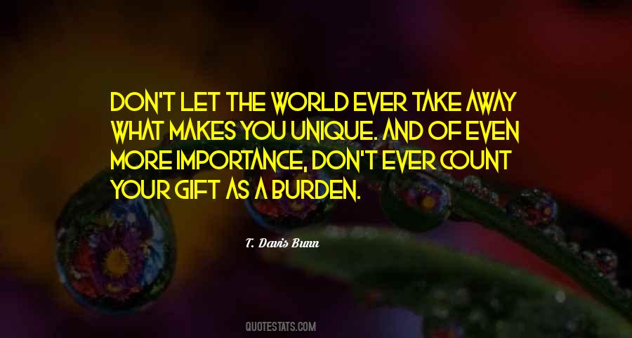 Gift Ever Quotes #711009
