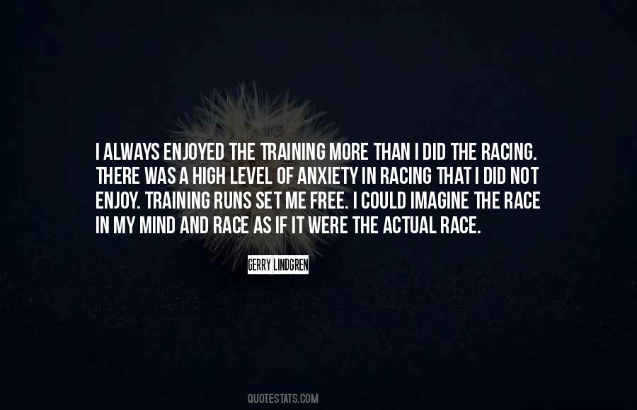 Quotes About Racing Running #1590301