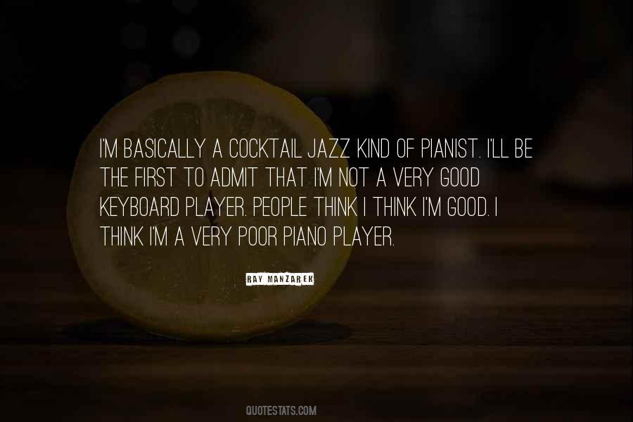 Quotes About Piano Player #805528