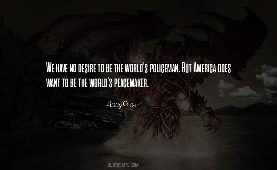 World S Policeman Quotes #1416615 World S Policeman Quotes #1416615