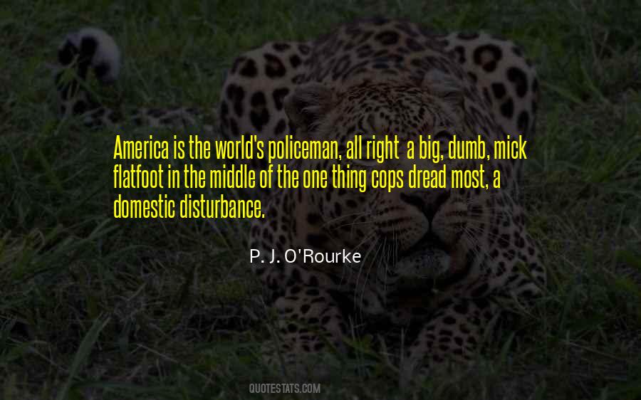 World S Policeman Quotes #253506